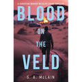Blood on the Veld