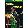 Some Day I'll Kill You / Too Like the Lightning