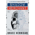 Shadow Merchant: A Jack Merchant Medical Master