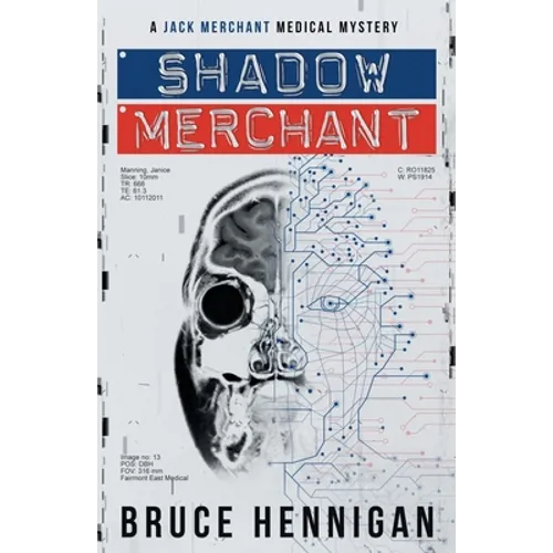 Shadow Merchant: A Jack Merchant Medical Master