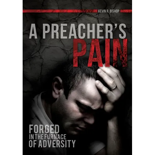 A Preacher's Pain