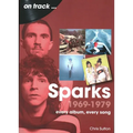 Sparks 1969 to 1979: Every Album, Every Song