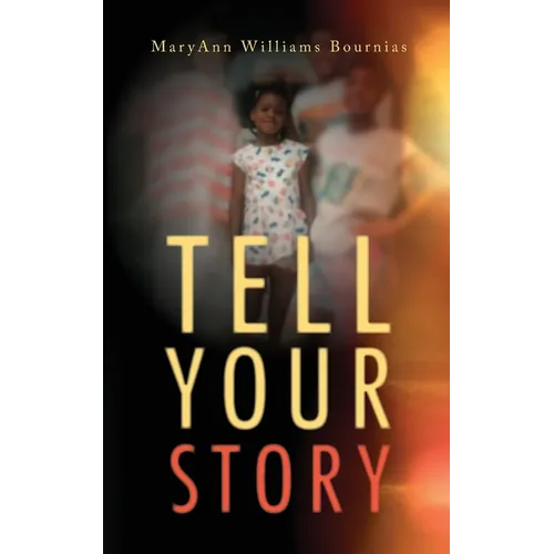 Tell Your Story