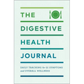 The Digestive Health Journal: Daily Tracking for GI Symptoms and Overall Wellness