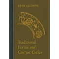 Traditional Forms and Cosmic Cycles