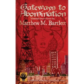 Gateways to Abomination