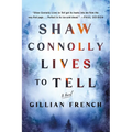 Shaw Connolly Lives to Tell
