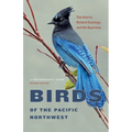 Birds of the Pacific Northwest: A Photographic Guide