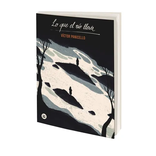 Lo Que El Río Lleva
