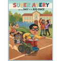 Super Avery and the Day of the Big Race
