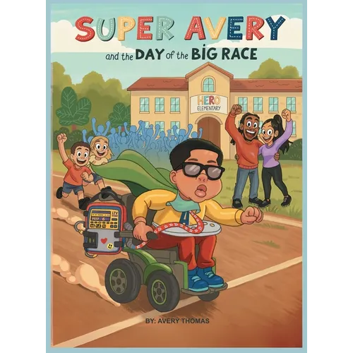Super Avery and the Day of the Big Race