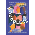 Boundless: Twenty Voices Celebrating Multicultural and Multiracial Identities