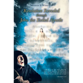 Revelation Revealed through John the Exiled Apostle