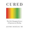 Cured: Strengthen Your Immune System and Heal Your Life