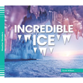Incredible Ice