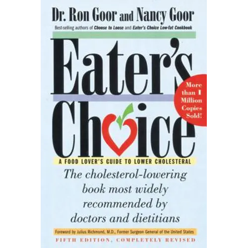 Eater's Choice: A Food Lover's Guide to Lower Cholesterol