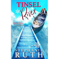 Tinsel River: A New Zealand forced proximity Christmas novella