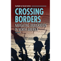 Crossing Borders: Navigating Immigration in North America