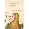 The Bedside Book of Birds: An Avian Miscellany