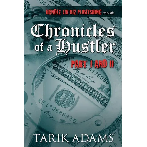 Chronicles of A Hustler: " The Birth"