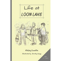 Life at Loon Lake: A Children's Mystery Adventure Chapter Book, Ages 8-11 years