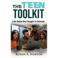 The Teen Toolkit: Life Skills Not Taught In Schools