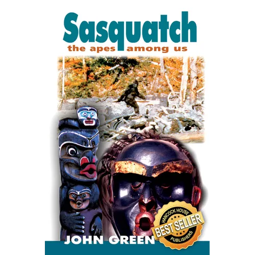 Sasquatch: The Apes Among Us
