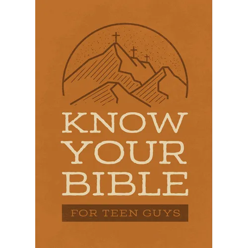 Know Your Bible for Teen Guys