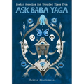 Poetic Remedies for Troubled Times from Ask Baba Yaga