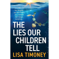 The Lies Our Children Tell