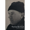 Thomas Bernhard: The Making of an Austrian