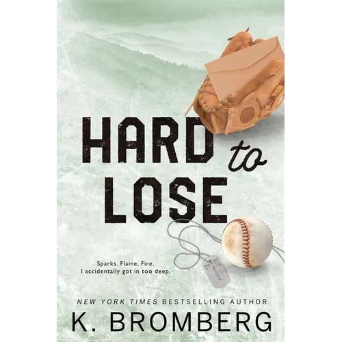 Hard to Lose: Special Edition (The Play Hard Series (The Kincade Sisters))