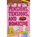 Pensions, Tensions, and Homicide
