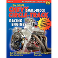 How to Build Chevy Small-Block Circle-Track Racing Engines