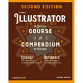 Adobe Illustrator, 2nd Edition: A Complete Course and Compendium of Features