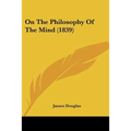 On The Philosophy Of The Mind (1839)