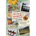 The Joy of Homeopathy: Told through real life stories
