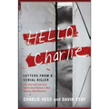 Hello Charlie: Letters from a Serial Killer