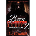 Born Heartless 2: Dopeboy Killas