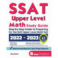 SSAT Upper Level Math Study Guide: Step-By-Step Guide to Preparing for the SSAT Upper Level Math Test