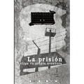 La prisión: Elige tu propia aventura