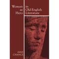 Woman As Hero In Old English Literature