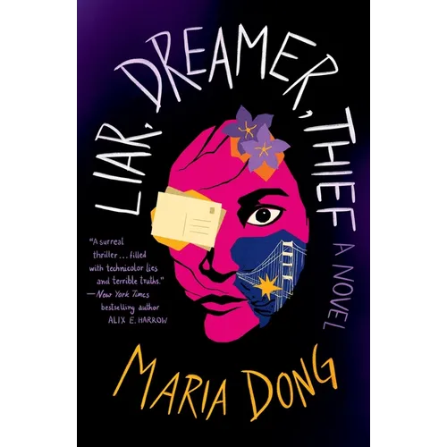 Liar, Dreamer, Thief