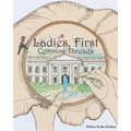 Ladies, First: Common Threads