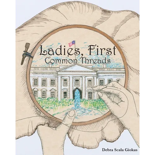 Ladies, First: Common Threads