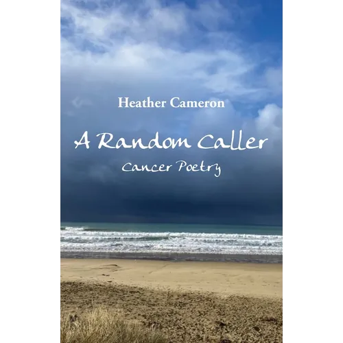 A Random Caller: Cancer Poetry