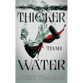 Thicker Than Water