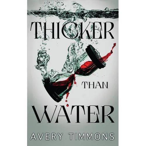 Thicker Than Water