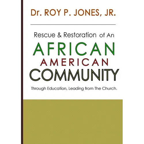 Rescue and Restoration of an African-American Community