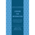 Looking for Information: Examining Research on How People Engage with Information
